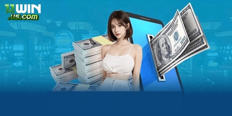 Rút Tiền 11WIN Dễ Dàng – Hướng Dẫn Chuẩn Xác Từng Bước Yêu cầu cần biết khi rút tiền 11WIN