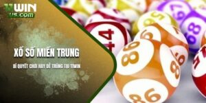 Bí quyết chơi xổ số miền Trung dễ chúng